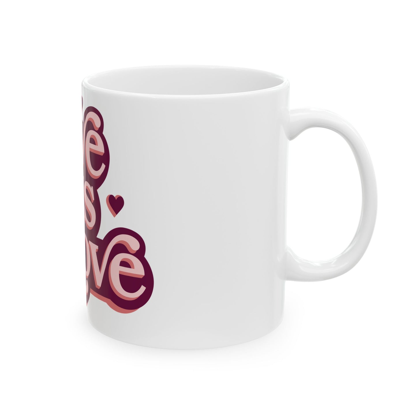 Love is Love Ceramic Mug - Perfect for Pride, Anniversaries, and Everyday Joy