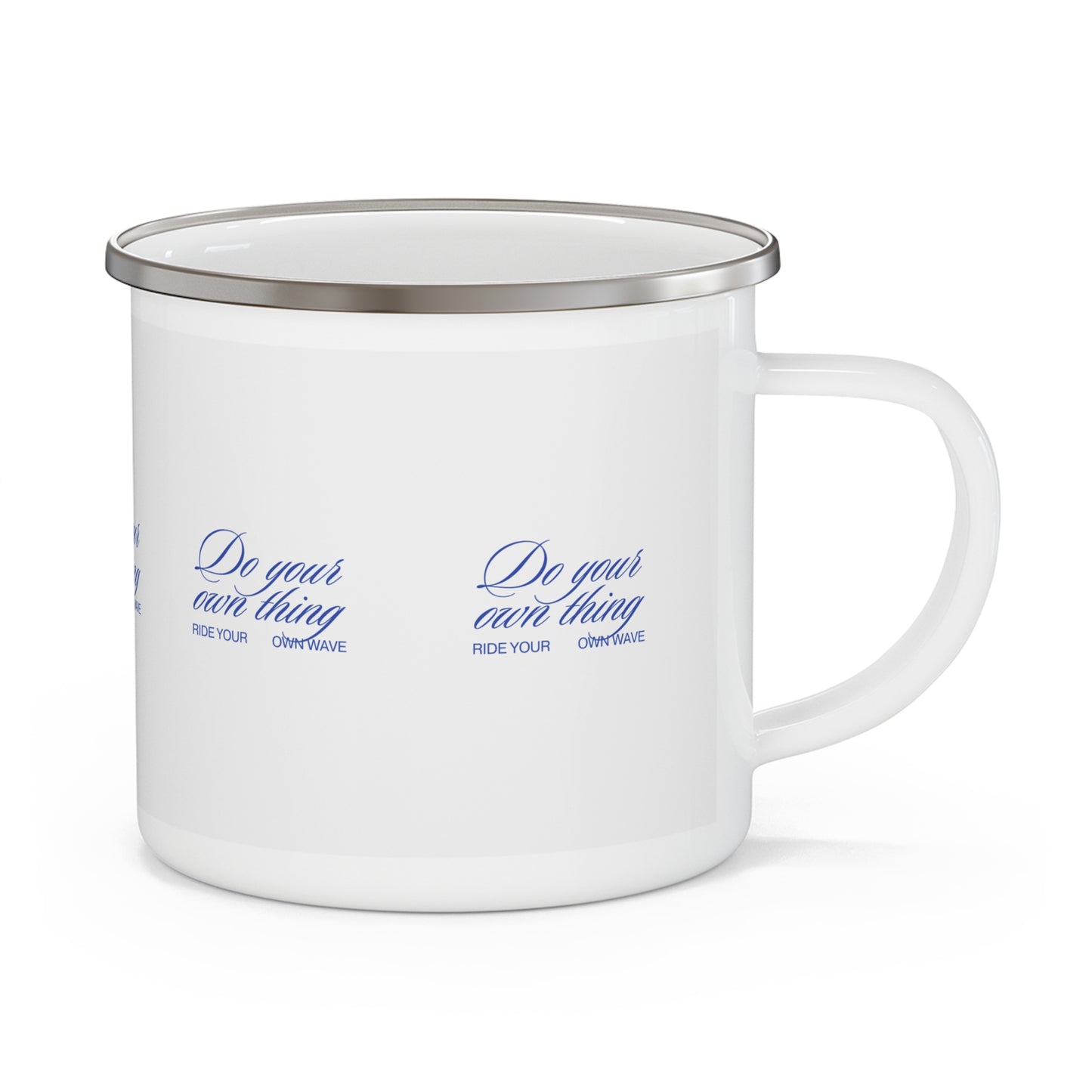 Inspirational Enamel Camping Mug - Do Your Own Thing