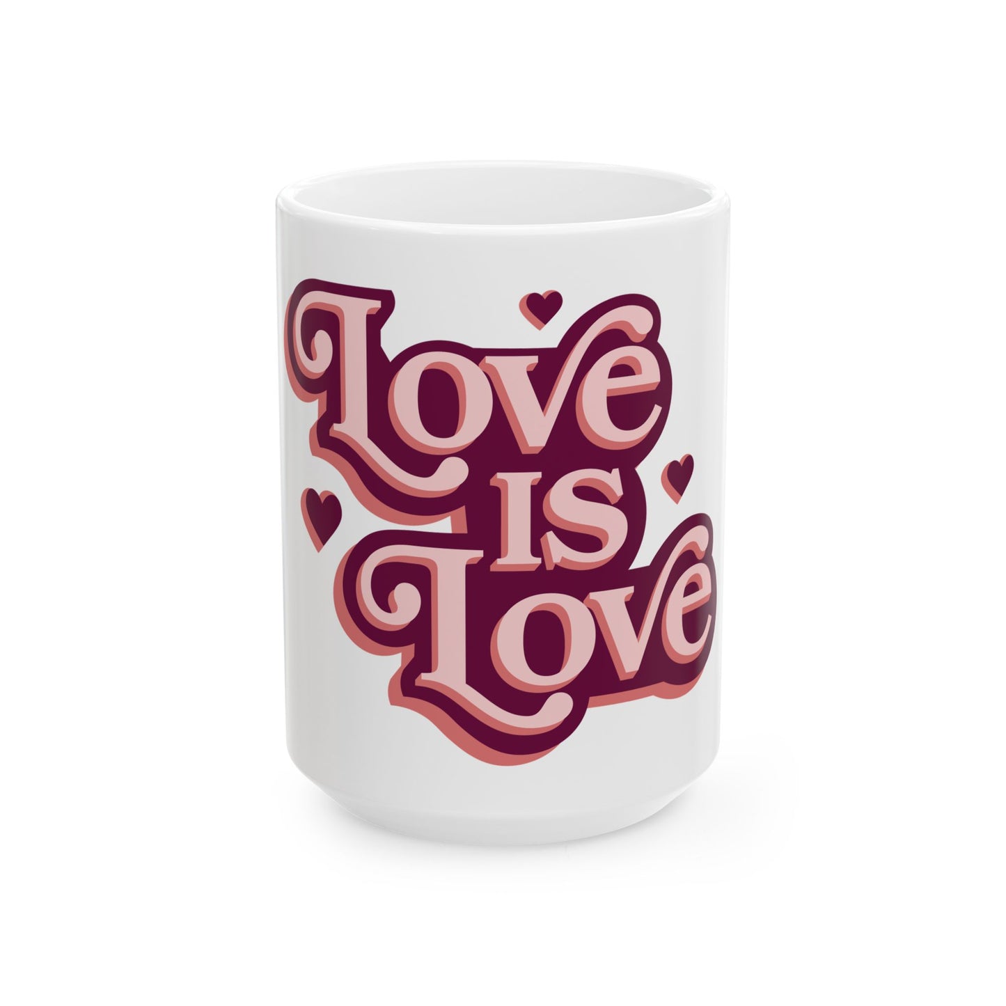 Love is Love Ceramic Mug - Perfect for Pride, Anniversaries, and Everyday Joy